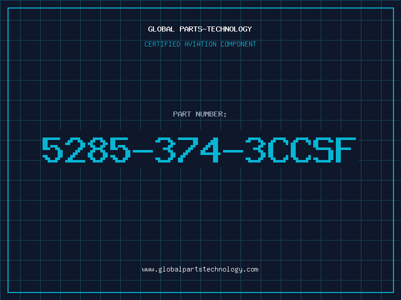 Aviation Part 5285-374-3CCSF