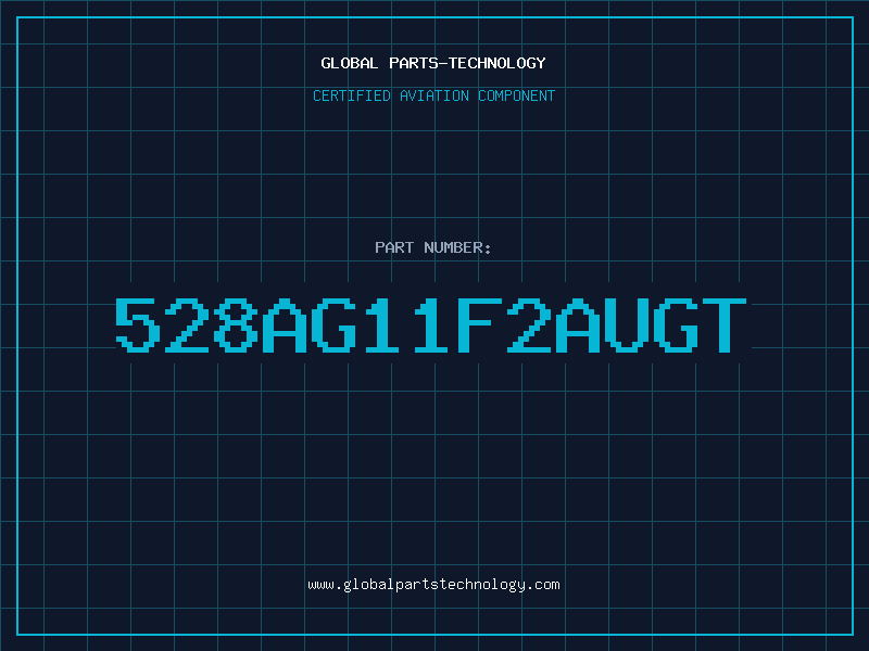 Aviation Part 528AG11F2AUGT