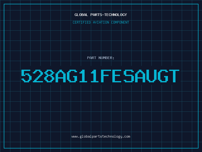 Aviation Part 528AG11FESAUGT