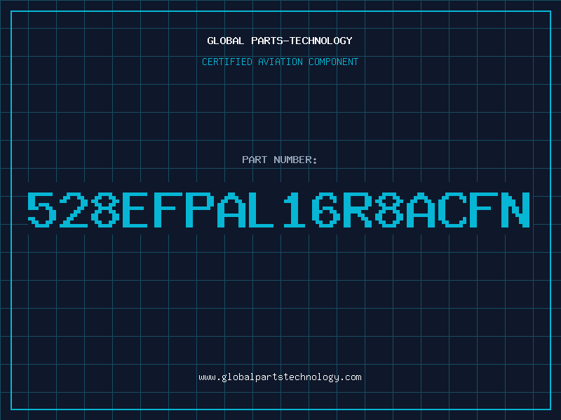 Aviation Part 528EFPAL16R8ACFN