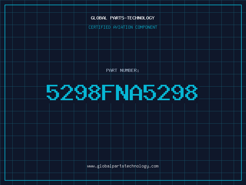 Aviation Part 5298FNA5298