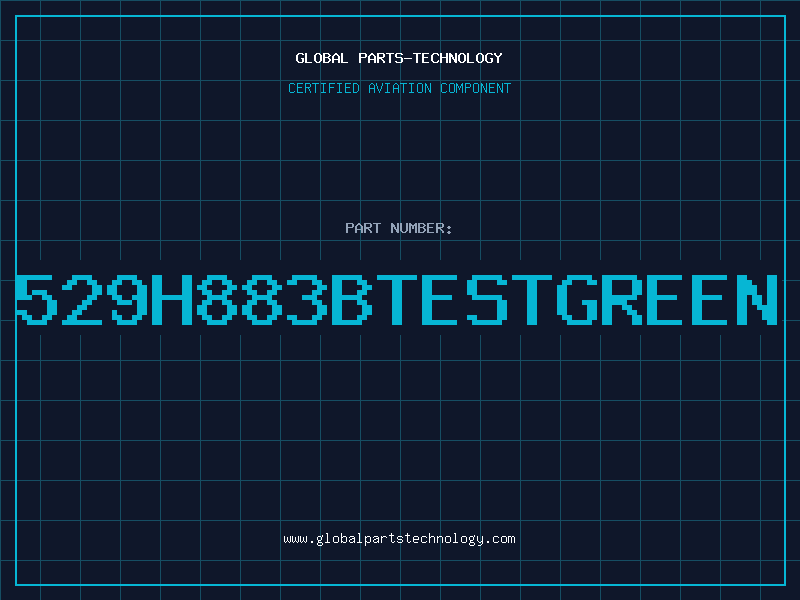 Aviation Part 529H883BTESTGREEN