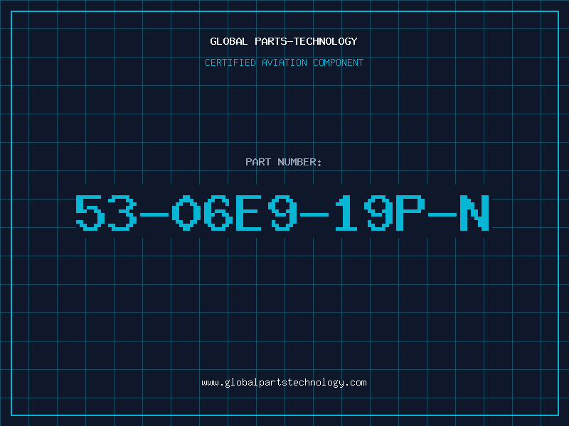 Aviation Part 53-06E9-19P-N