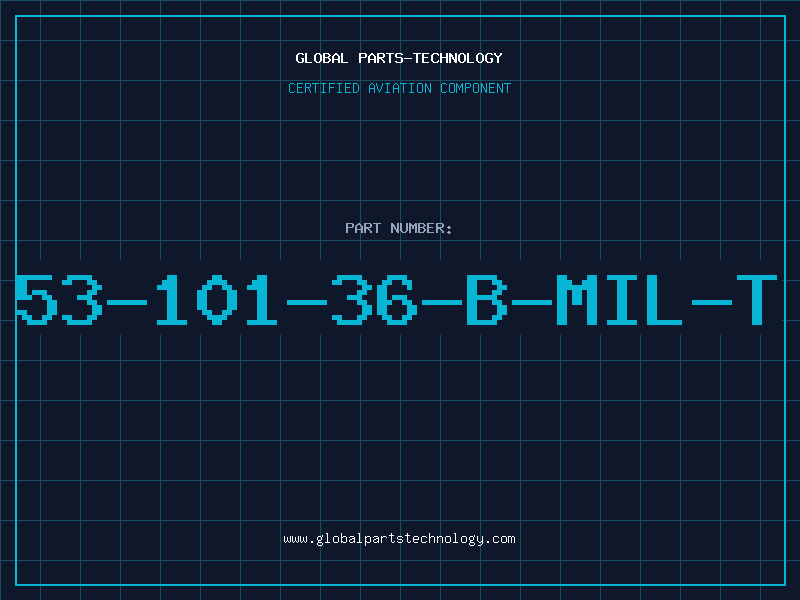 Aviation Part 53-101-36-B-MIL-T
