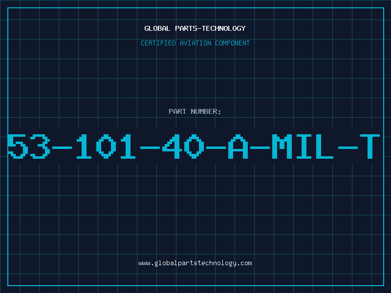 Aviation Part 53-101-40-A-MIL-T