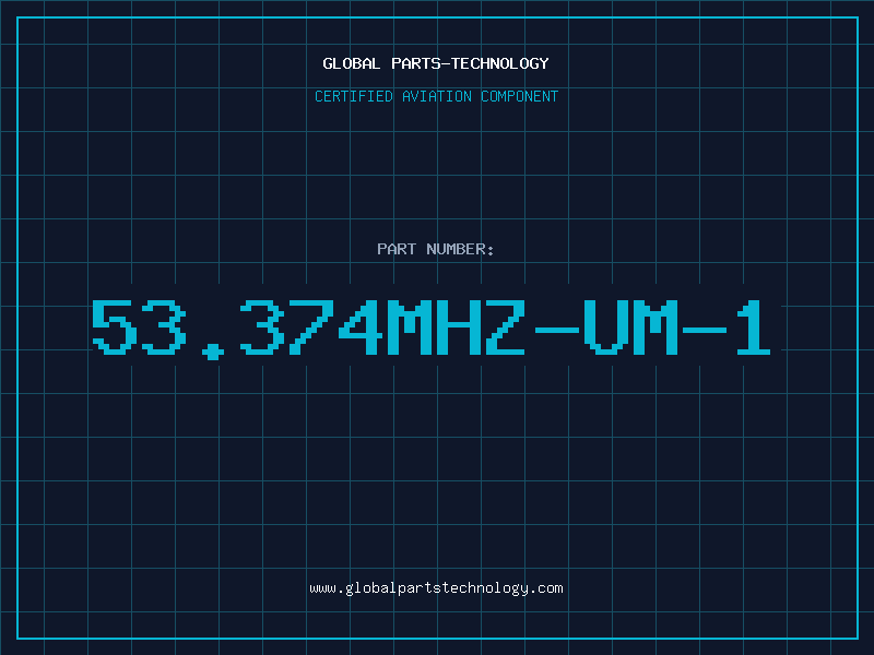 Aviation Part 53.374MHZ-UM-1