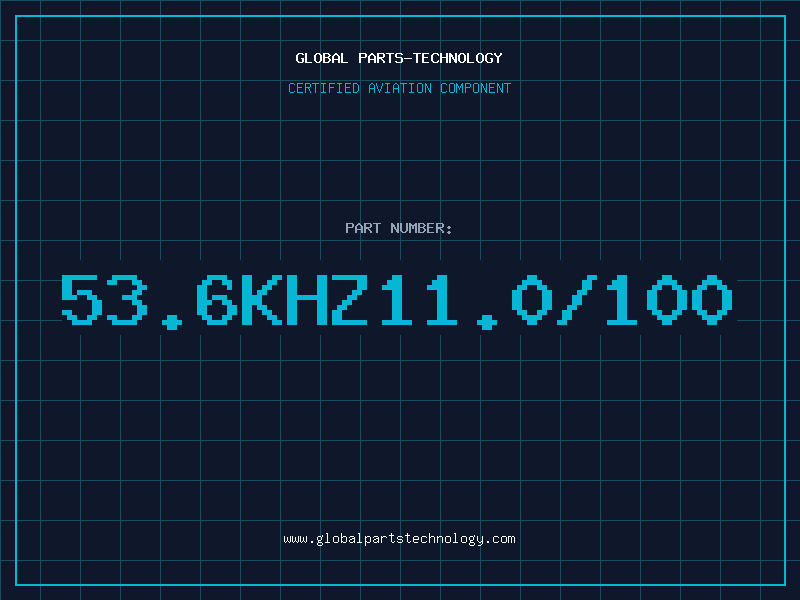 Aviation Part 53.6KHZ11.0/100
