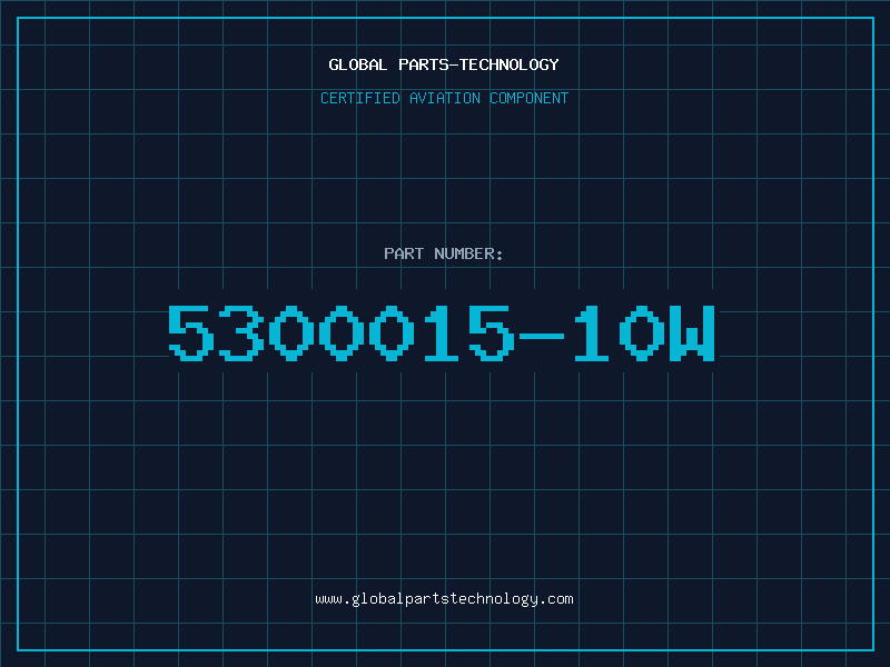 Aviation Part 5300015-10W