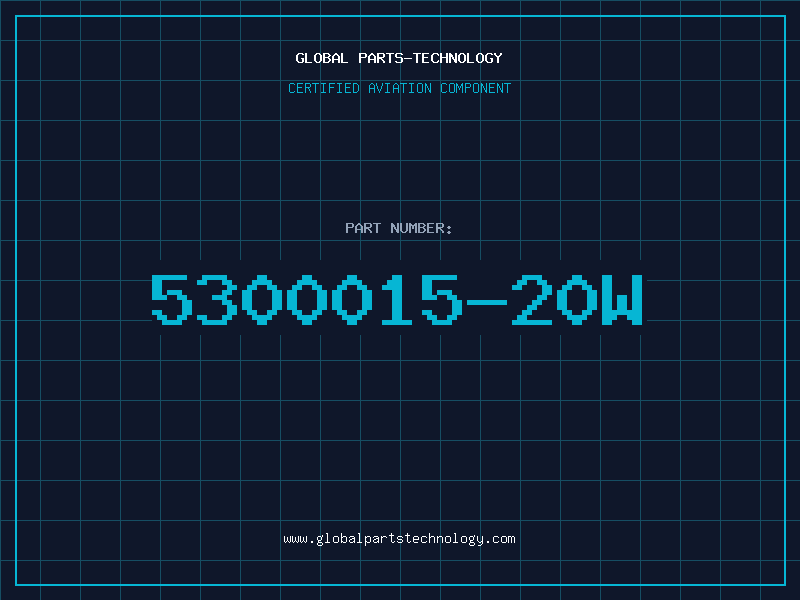 Aviation Part 5300015-20W