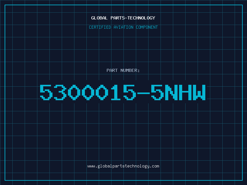 Aviation Part 5300015-5NHW