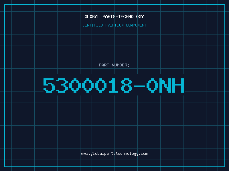Aviation Part 5300018-0NH