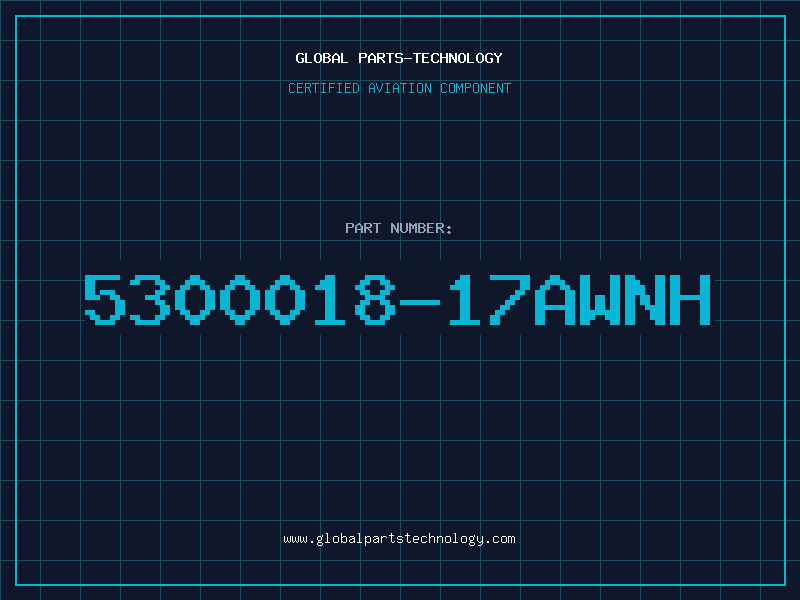 Aviation Part 5300018-17AWNH
