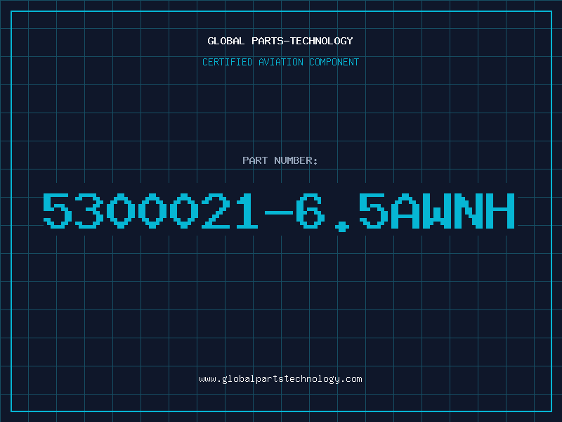 Aviation Part 5300021-6.5AWNH