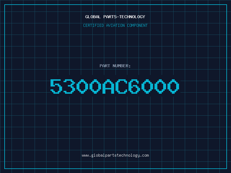 Aviation Part 5300AC6000