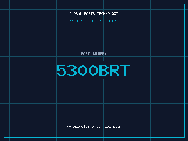 Aviation Part 5300BRT