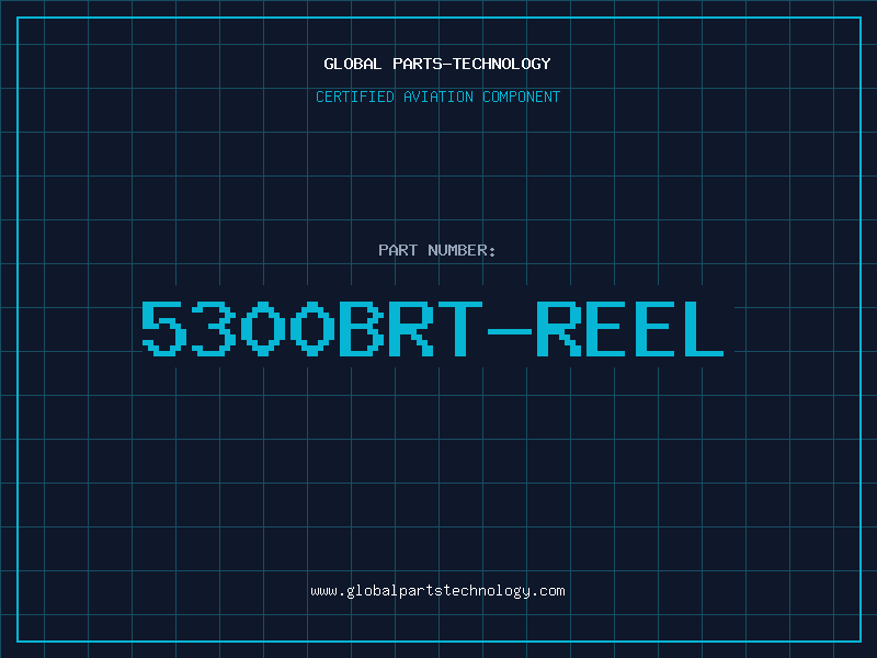 Aviation Part 5300BRT-REEL
