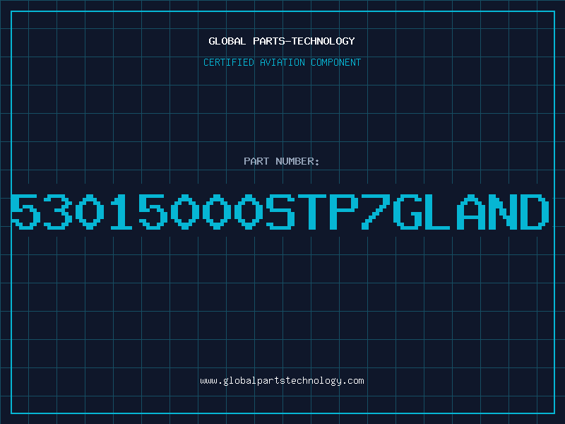 Aviation Part 53015000STP7GLAND