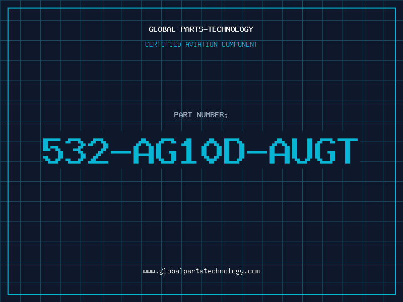 Aviation Part 532-AG10D-AUGT