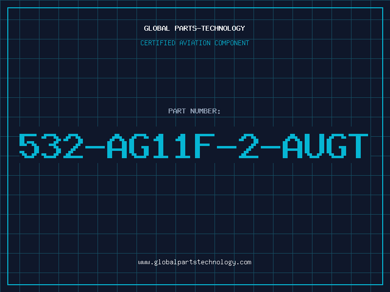 Aviation Part 532-AG11F-2-AUGT