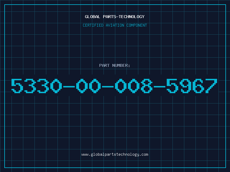 Aviation Part 5330-00-008-5967