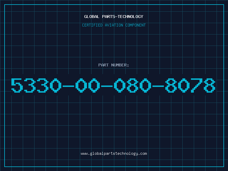 Aviation Part 5330-00-080-8078