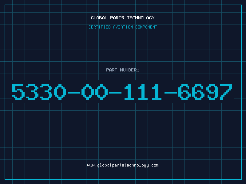 Aviation Part 5330-00-111-6697