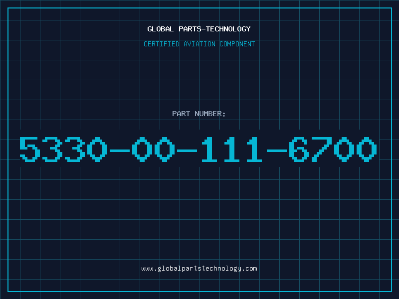 Aviation Part 5330-00-111-6700