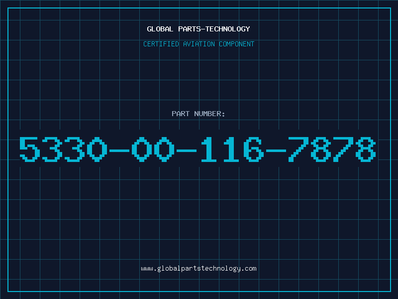 Aviation Part 5330-00-116-7878