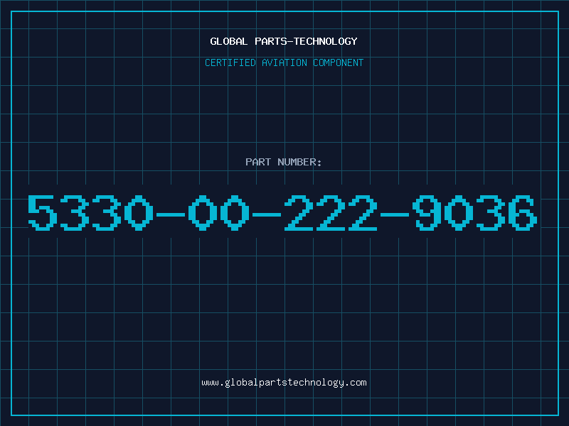 Aviation Part 5330-00-222-9036