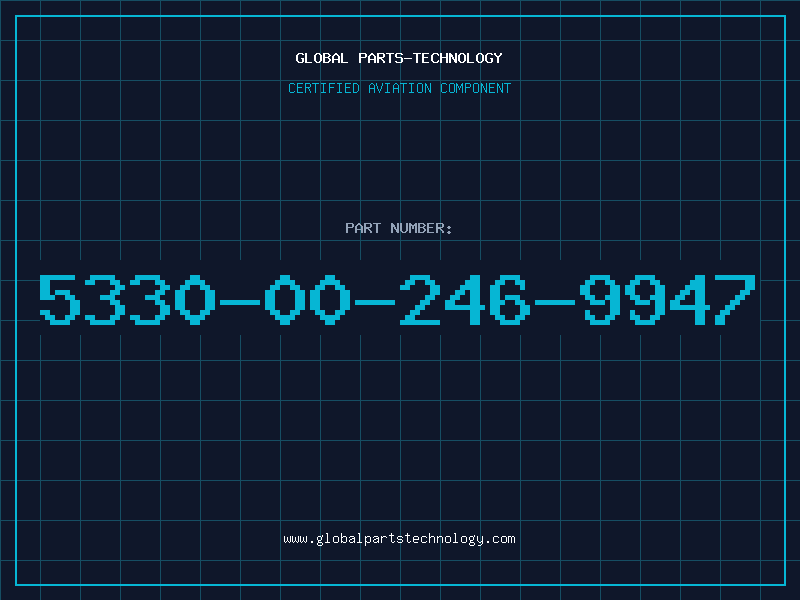 Aviation Part 5330-00-246-9947