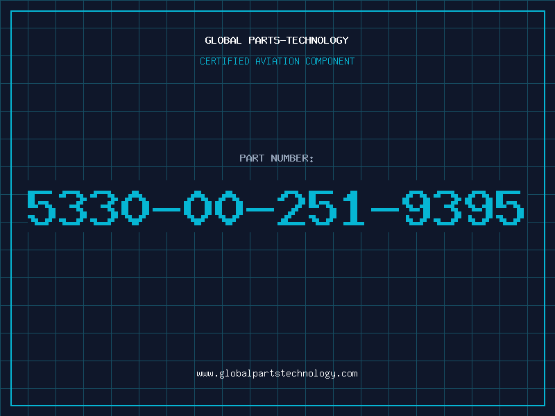 Aviation Part 5330-00-251-9395
