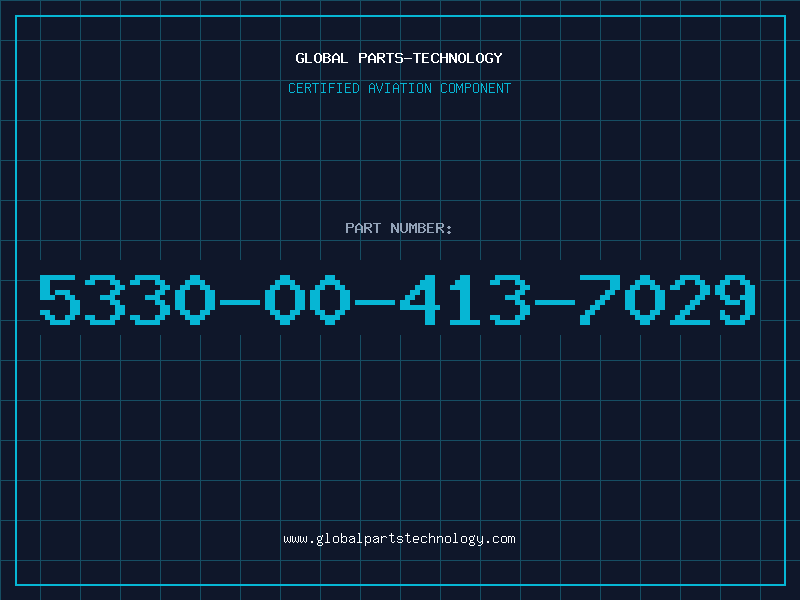 Aviation Part 5330-00-413-7029