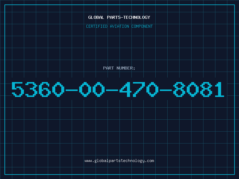 Aviation Part 5360-00-470-8081