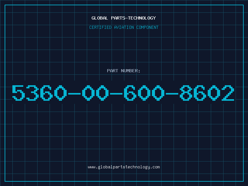 Aviation Part 5360-00-600-8602