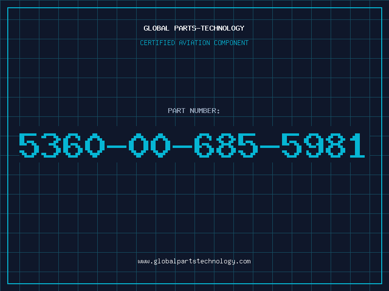 Aviation Part 5360-00-685-5981