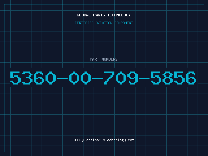 Aviation Part 5360-00-709-5856