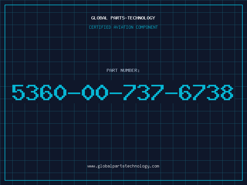 Aviation Part 5360-00-737-6738