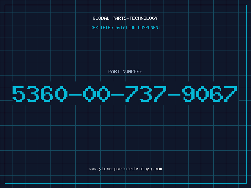 Aviation Part 5360-00-737-9067