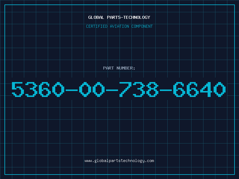 Aviation Part 5360-00-738-6640