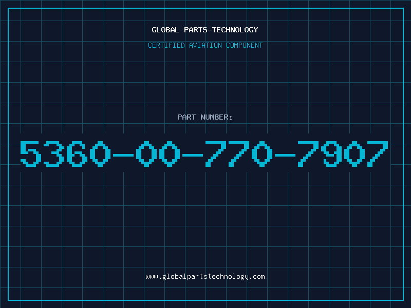 Aviation Part 5360-00-770-7907