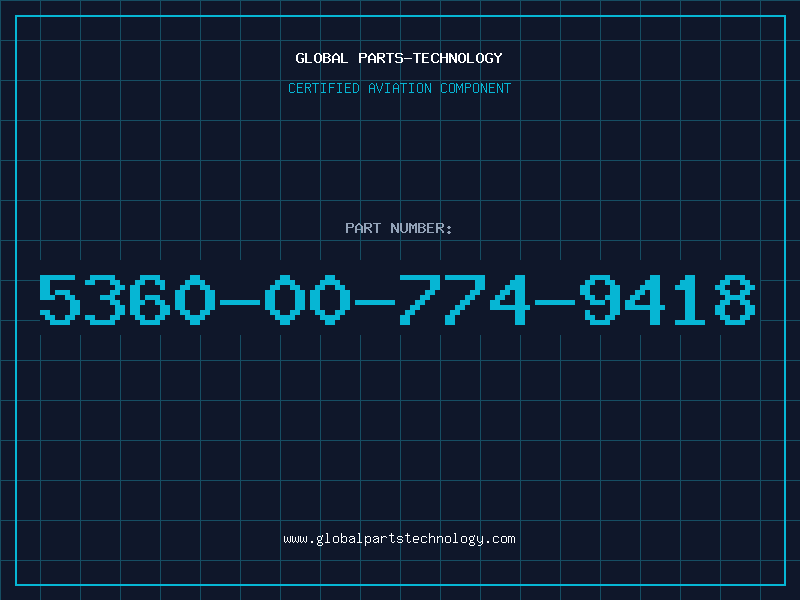 Aviation Part 5360-00-774-9418