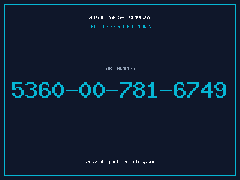 Aviation Part 5360-00-781-6749