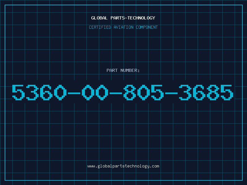 Aviation Part 5360-00-805-3685