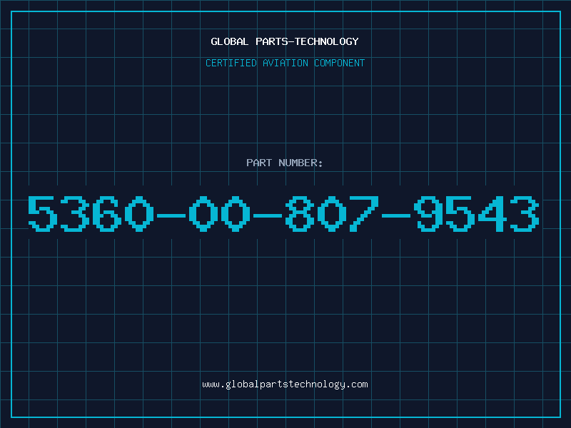 Aviation Part 5360-00-807-9543