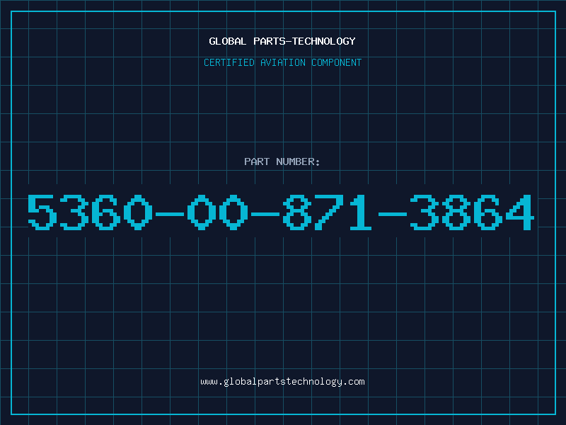 Aviation Part 5360-00-871-3864
