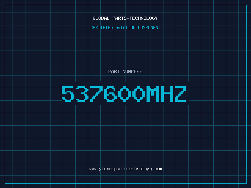 Aviation Part 537600MHZ