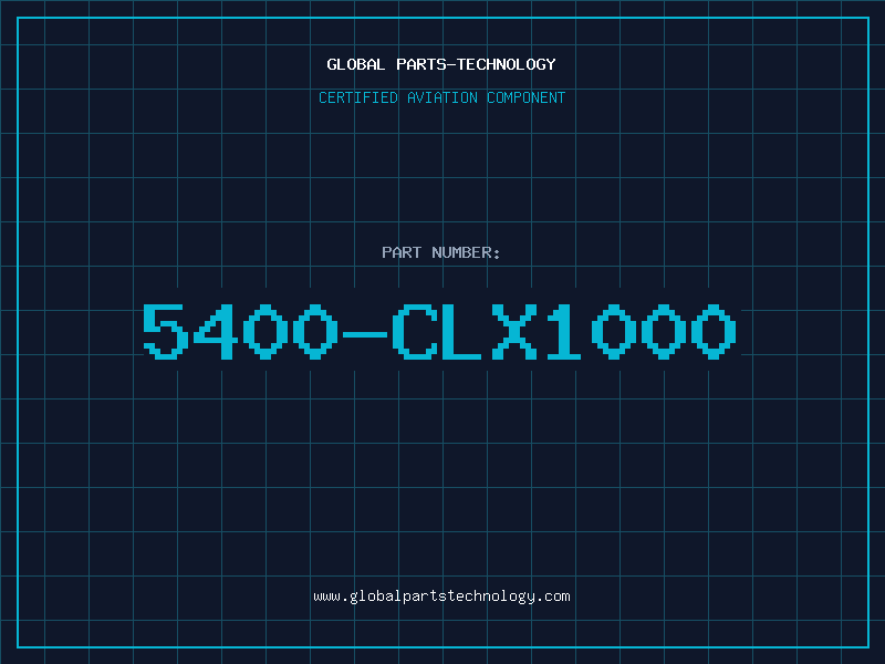 Aviation Part 5400-CLX1000