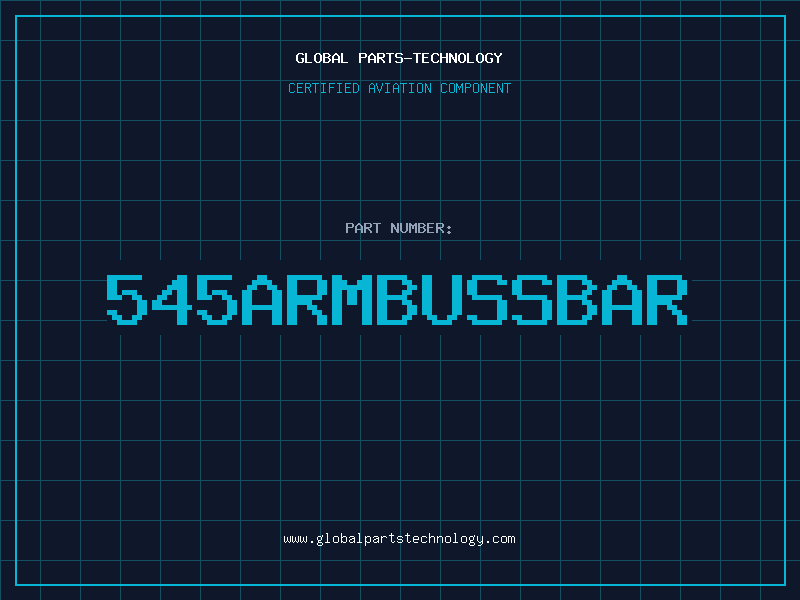 Aviation Part 545ARMBUSSBAR