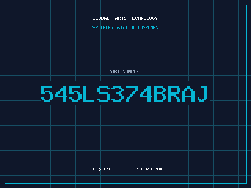 Aviation Part 545LS374BRAJ