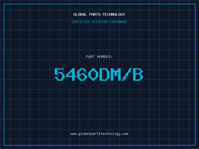 Aviation Part 5460DM/B